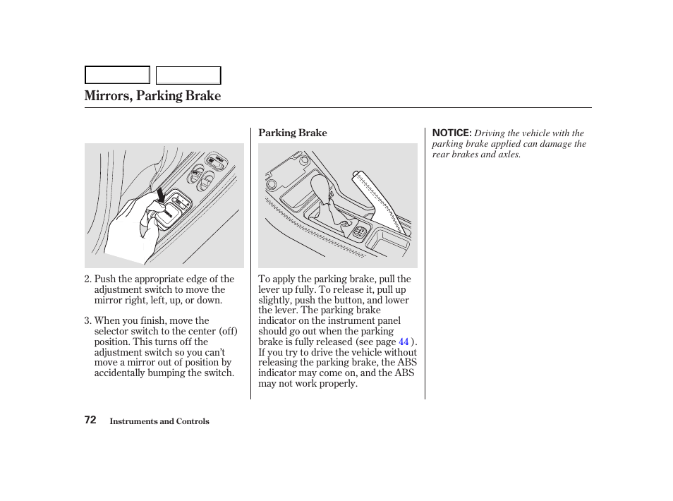 Mirrors, parking brake | Acura 2004 NSX - Owner's Manual User Manual | Page 75 / 230