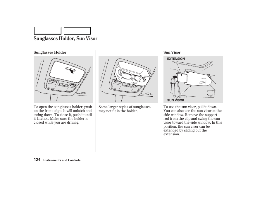Sunglasses holder, sun visor | Acura 2003 MDX - Owner's Manual User Manual | Page 128 / 420