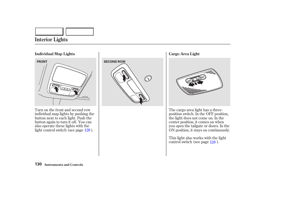 Interior lights | Acura 2003 MDX - Owner's Manual User Manual | Page 134 / 420