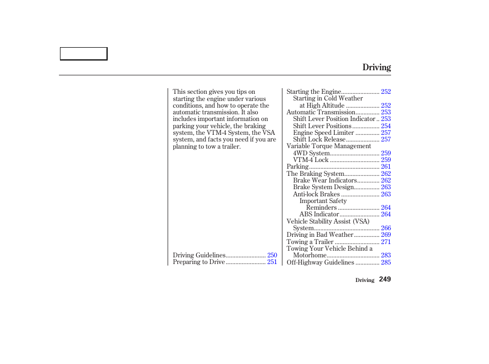 Driving | Acura 2003 MDX - Owner's Manual User Manual | Page 253 / 420