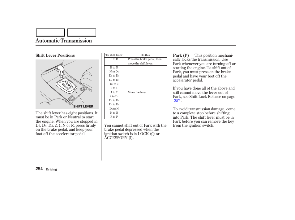 Automatic transmission | Acura 2003 MDX - Owner's Manual User Manual | Page 258 / 420
