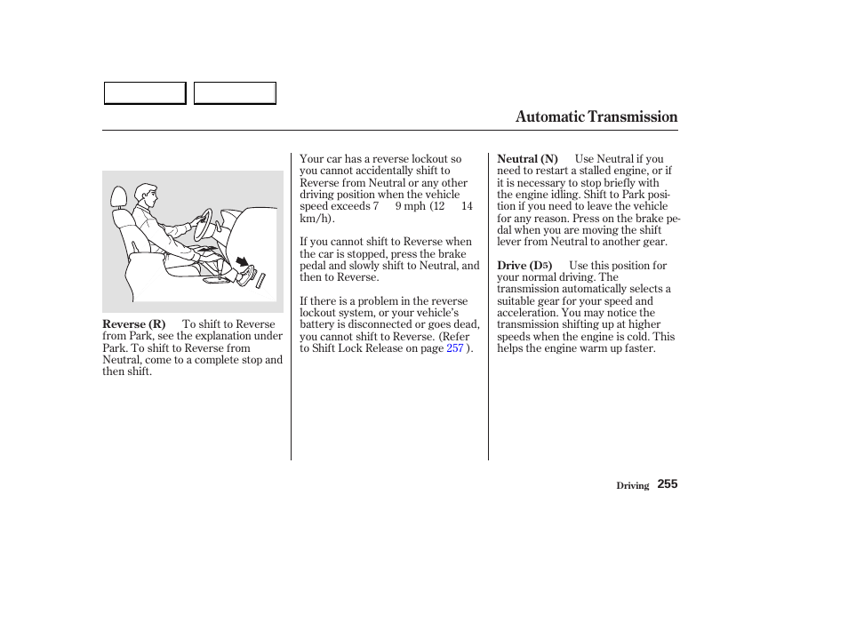 Automatic transmission | Acura 2003 MDX - Owner's Manual User Manual | Page 259 / 420