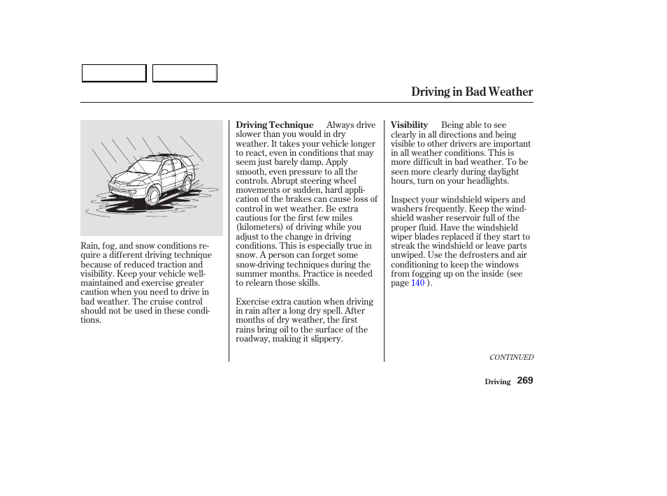 Driving in bad weather | Acura 2003 MDX - Owner's Manual User Manual | Page 273 / 420