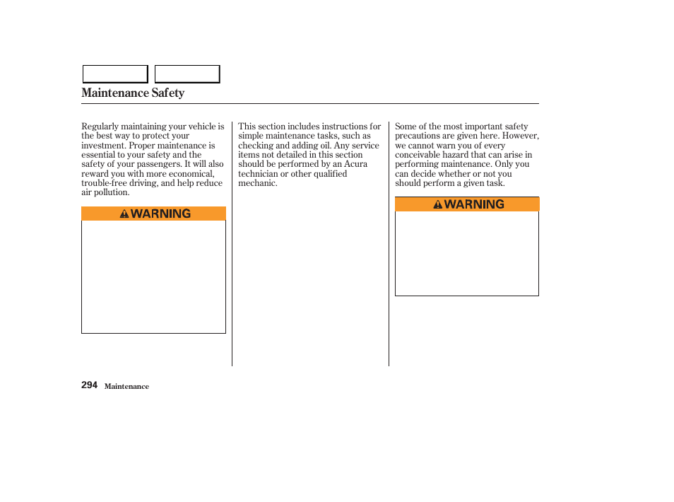 Maintenance safety | Acura 2003 MDX - Owner's Manual User Manual | Page 298 / 420