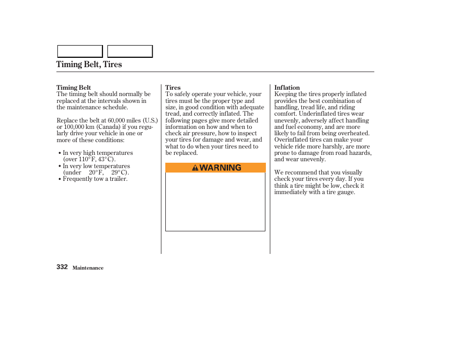 Timing belt, tires | Acura 2003 MDX - Owner's Manual User Manual | Page 336 / 420