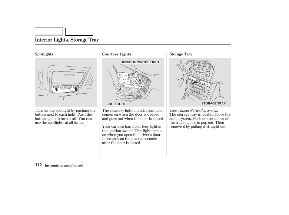 Interior lights, storage tray | Acura 2003 TL - Owner's Manual User Manual | Page 115 / 347