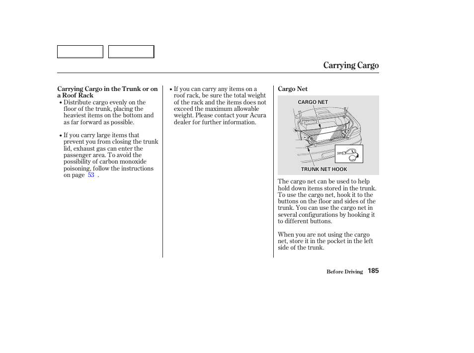 Carrying cargo | Acura 2003 TL - Owner's Manual User Manual | Page 188 / 347