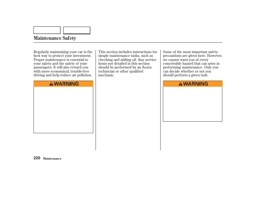 Maintenance safety | Acura 2003 TL - Owner's Manual User Manual | Page 223 / 347