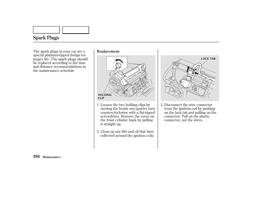 Spark plugs | Acura 2003 TL - Owner's Manual User Manual | Page 253 / 347