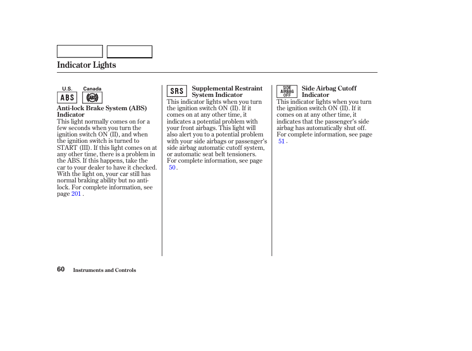 Indicator lights | Acura 2003 TL - Owner's Manual User Manual | Page 63 / 347