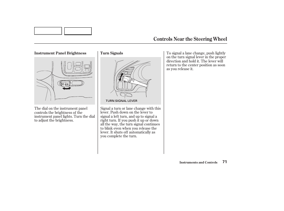 Controls near the steering wheel | Acura 2003 TL - Owner's Manual User Manual | Page 74 / 347