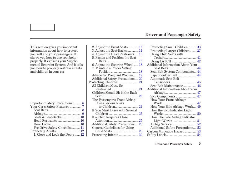 Driver and passenger safety | Acura 2003 TL - Owner's Manual User Manual | Page 8 / 347