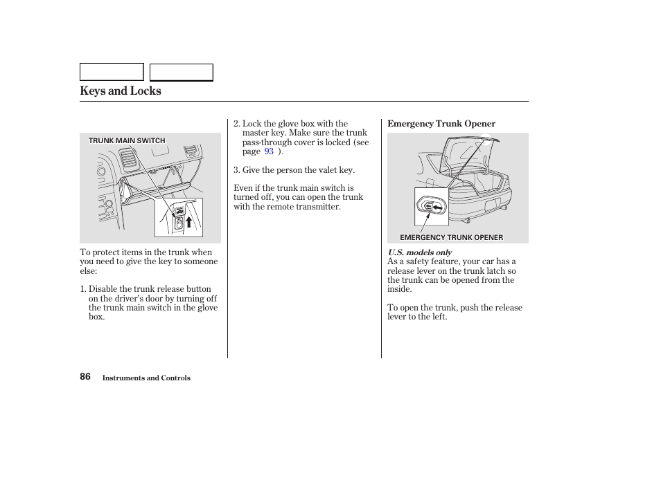 Keys and locks | Acura 2003 TL - Owner's Manual User Manual | Page 89 / 347