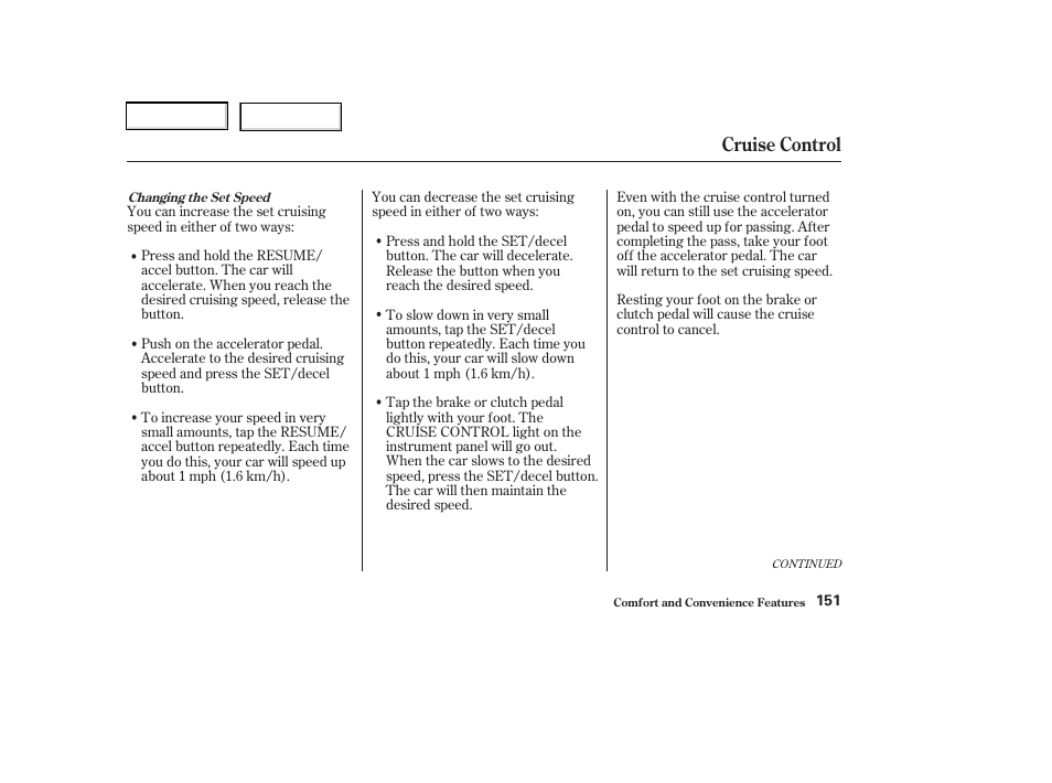 Cruise control | Acura 2003 RSX - Owner's Manual User Manual | Page 154 / 320