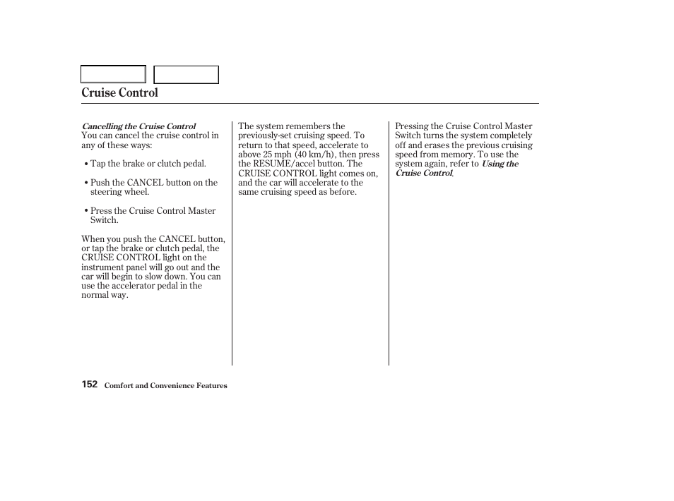 Cruise control | Acura 2003 RSX - Owner's Manual User Manual | Page 155 / 320