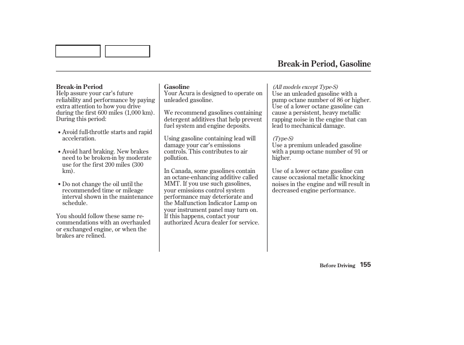 Break-in period, gasoline | Acura 2003 RSX - Owner's Manual User Manual | Page 158 / 320