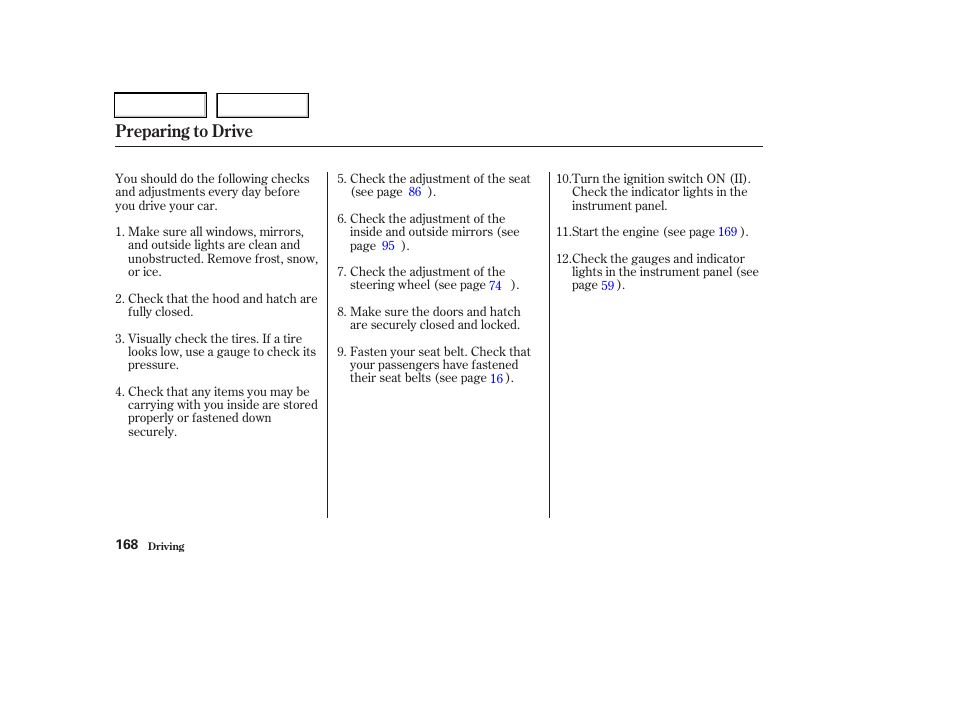 Preparing to drive | Acura 2003 RSX - Owner's Manual User Manual | Page 171 / 320