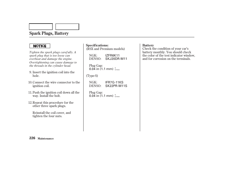 Spark plugs, battery | Acura 2003 RSX - Owner's Manual User Manual | Page 229 / 320