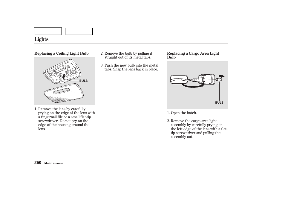Lights | Acura 2003 RSX - Owner's Manual User Manual | Page 253 / 320
