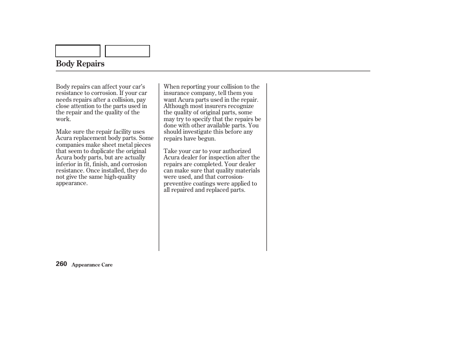 Body repairs | Acura 2003 RSX - Owner's Manual User Manual | Page 263 / 320