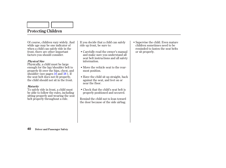 Protecting children | Acura 2003 RSX - Owner's Manual User Manual | Page 43 / 320