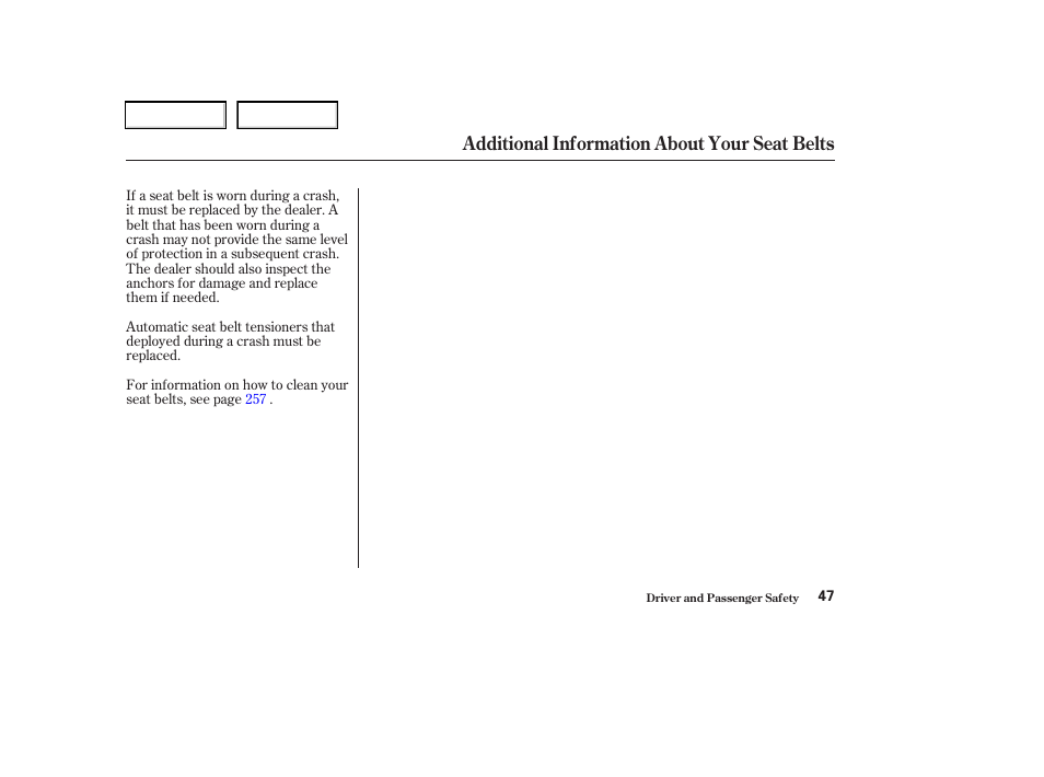 Additional information about your seat belts | Acura 2003 RSX - Owner's Manual User Manual | Page 50 / 320