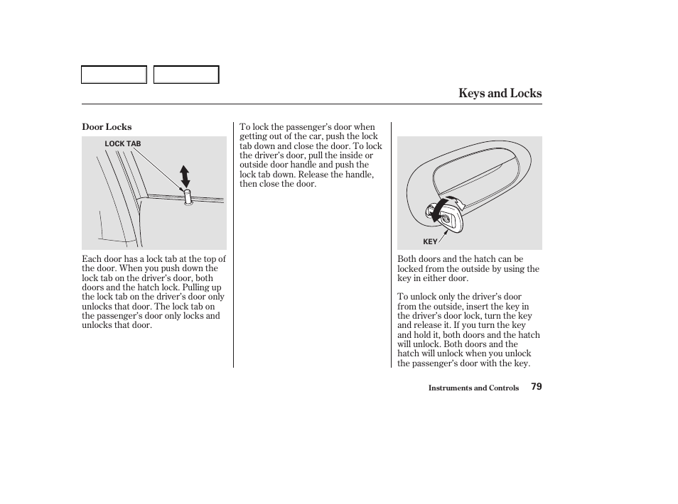 Keys and locks | Acura 2003 RSX - Owner's Manual User Manual | Page 82 / 320
