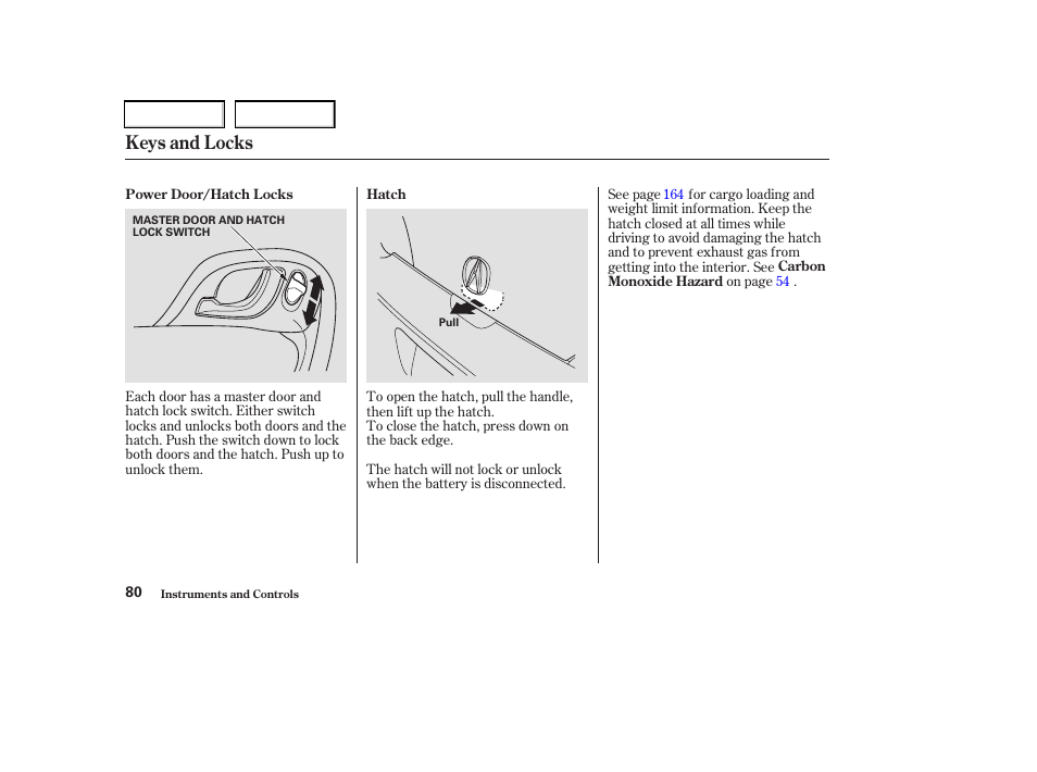 Keys and locks | Acura 2003 RSX - Owner's Manual User Manual | Page 83 / 320