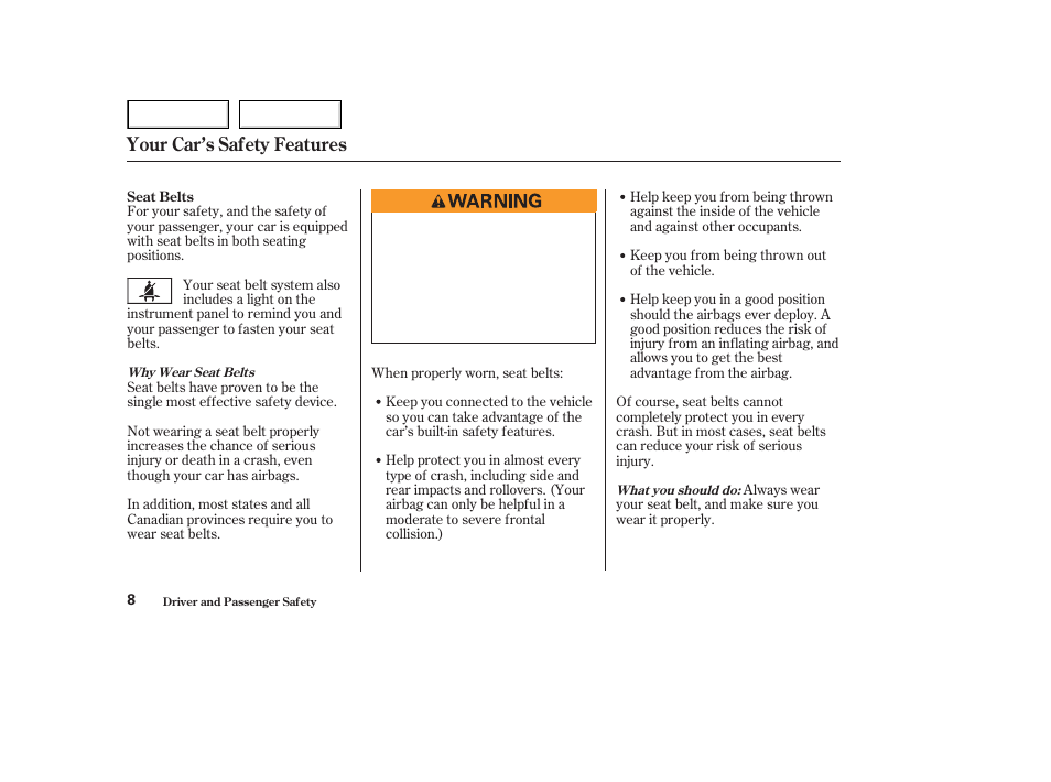 Your car’s safety features | Acura 2003 NSX - Owner's Manual User Manual | Page 11 / 303