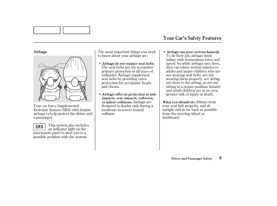 Your car’s safety features | Acura 2003 NSX - Owner's Manual User Manual | Page 12 / 303