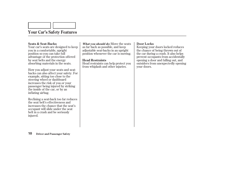 Your car’s safety features | Acura 2003 NSX - Owner's Manual User Manual | Page 13 / 303