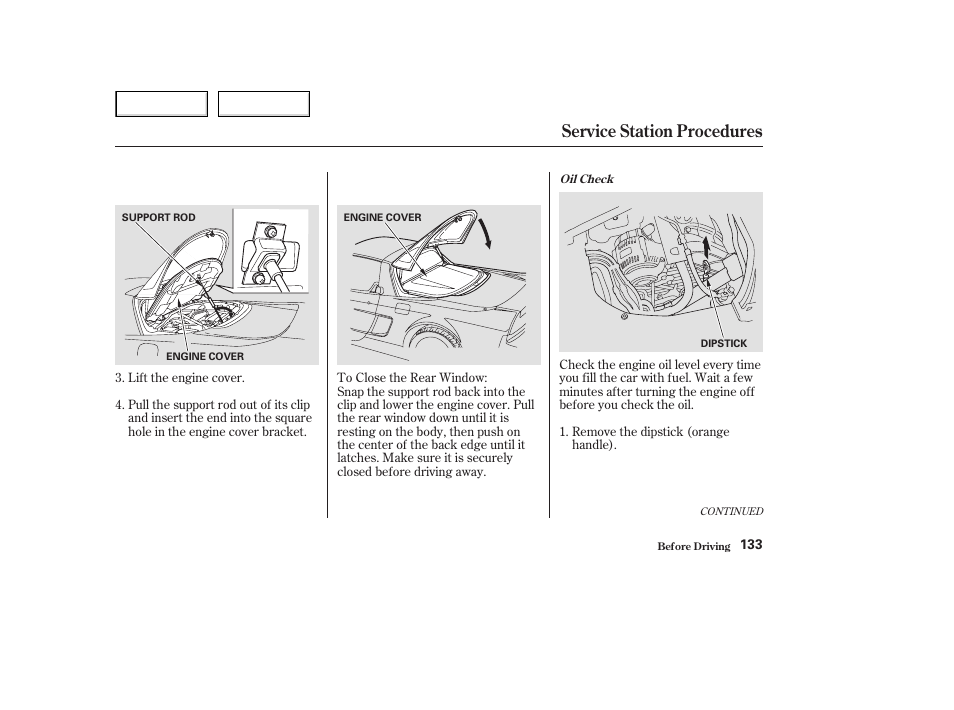 Service station procedures | Acura 2003 NSX - Owner's Manual User Manual | Page 136 / 303