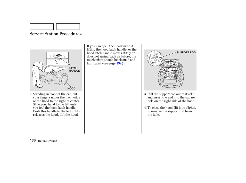 Service station procedures | Acura 2003 NSX - Owner's Manual User Manual | Page 139 / 303