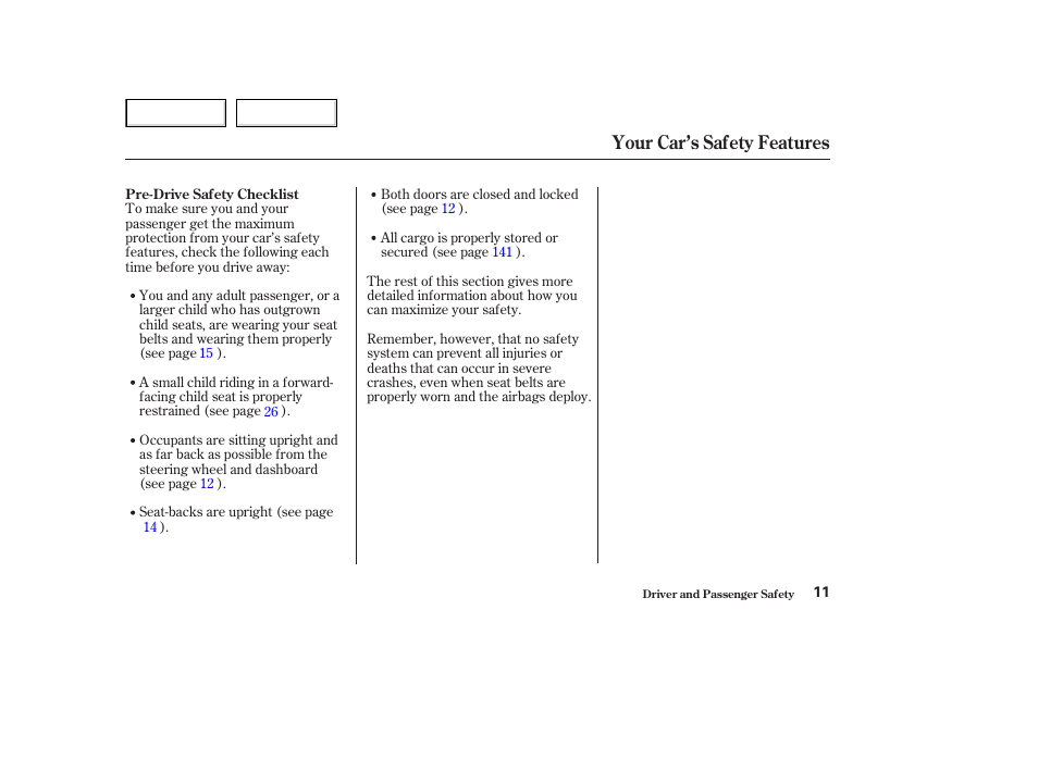 Your car’s safety features | Acura 2003 NSX - Owner's Manual User Manual | Page 14 / 303