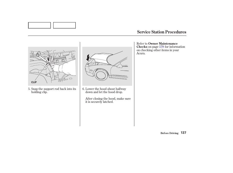 Service station procedures | Acura 2003 NSX - Owner's Manual User Manual | Page 140 / 303