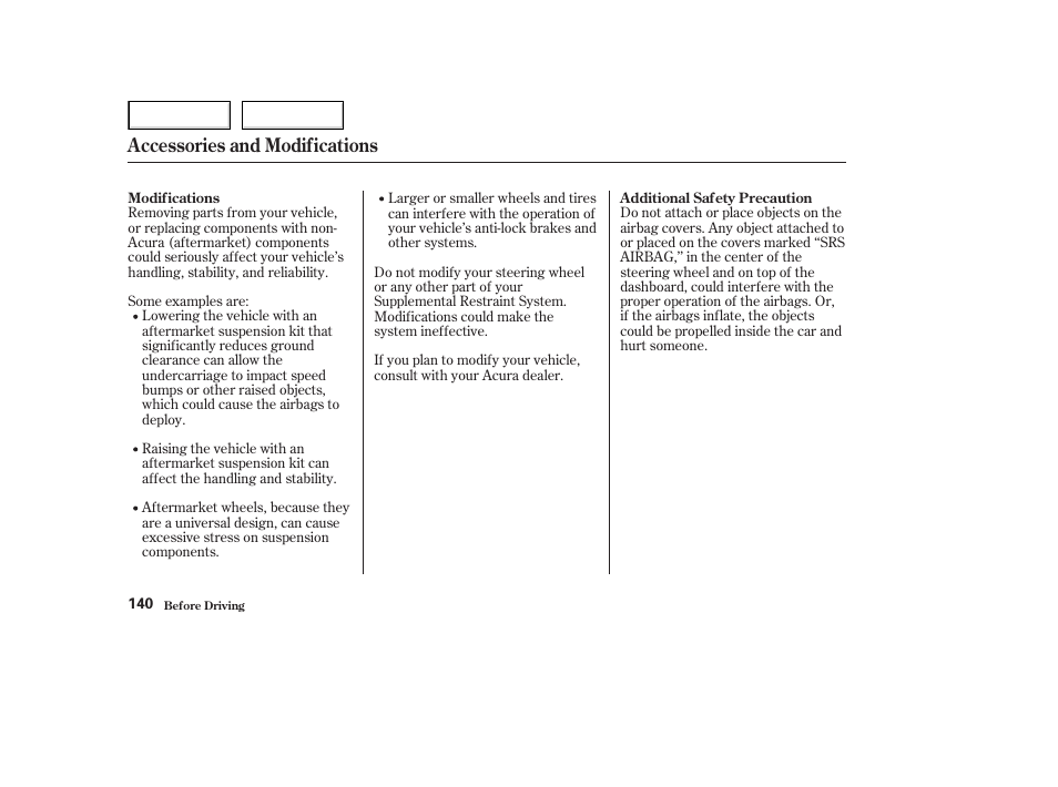 Accessories and modifications | Acura 2003 NSX - Owner's Manual User Manual | Page 143 / 303