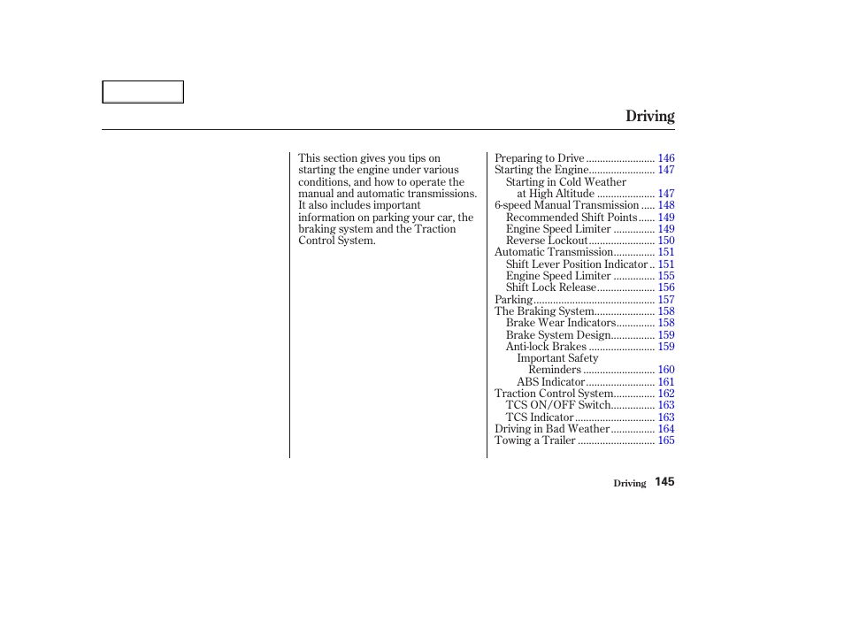 Driving | Acura 2003 NSX - Owner's Manual User Manual | Page 148 / 303