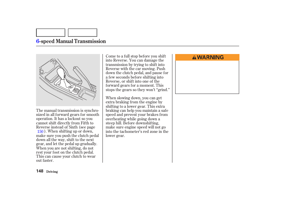 Speed manual transmission | Acura 2003 NSX - Owner's Manual User Manual | Page 151 / 303