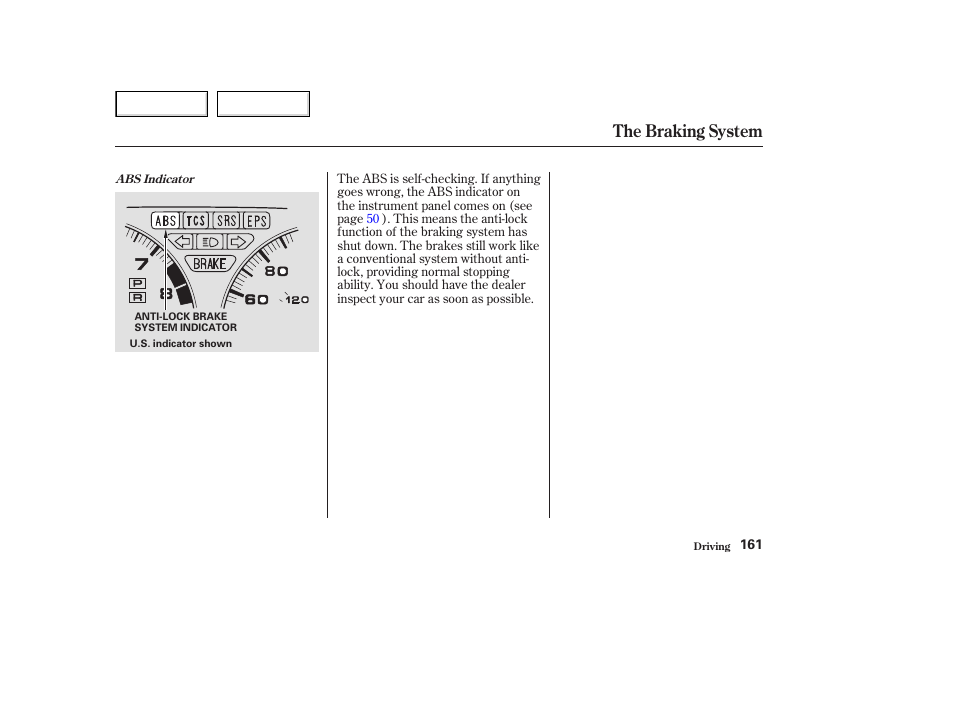 The braking system | Acura 2003 NSX - Owner's Manual User Manual | Page 164 / 303