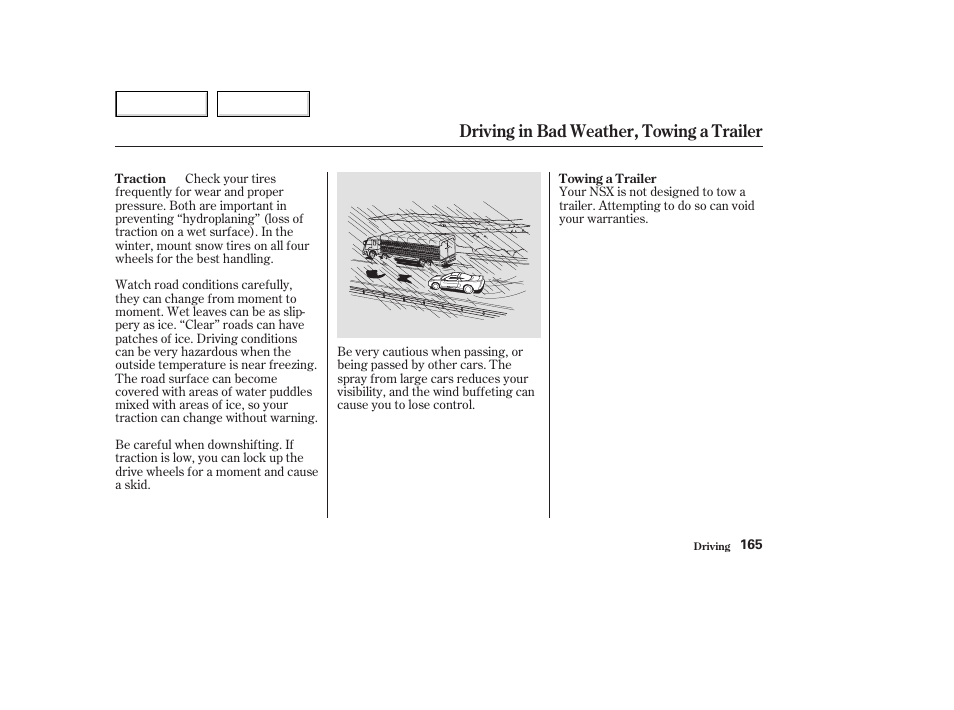 Driving in bad weather, towing a trailer | Acura 2003 NSX - Owner's Manual User Manual | Page 168 / 303