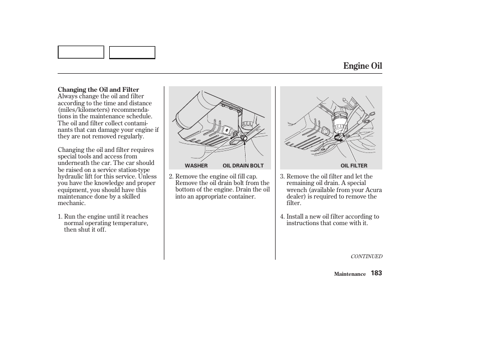 Engine oil | Acura 2003 NSX - Owner's Manual User Manual | Page 186 / 303