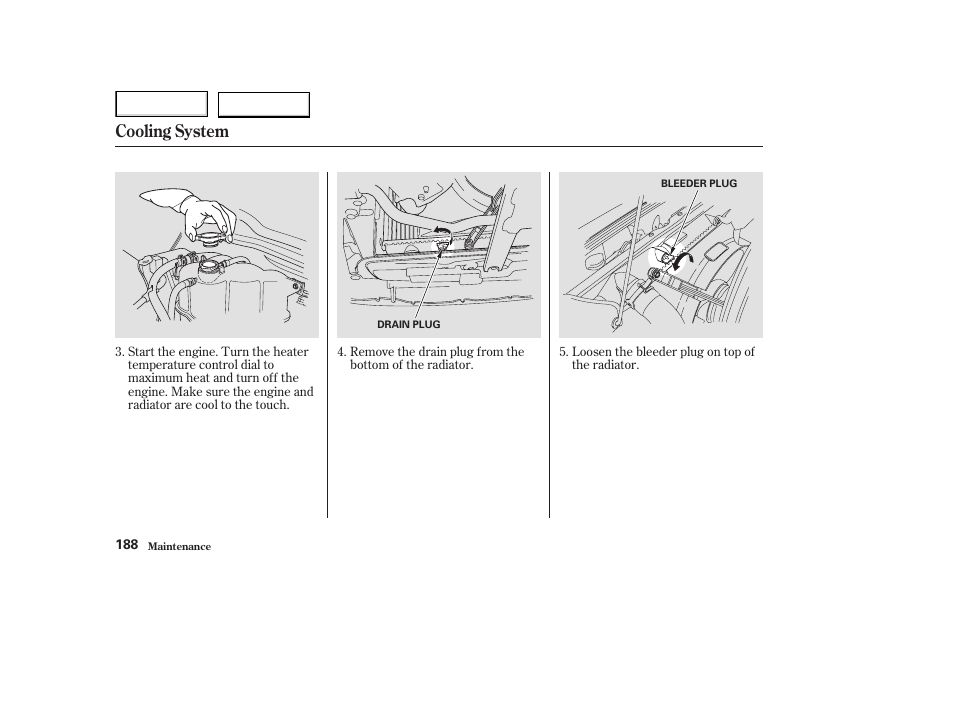 Cooling system | Acura 2003 NSX - Owner's Manual User Manual | Page 191 / 303