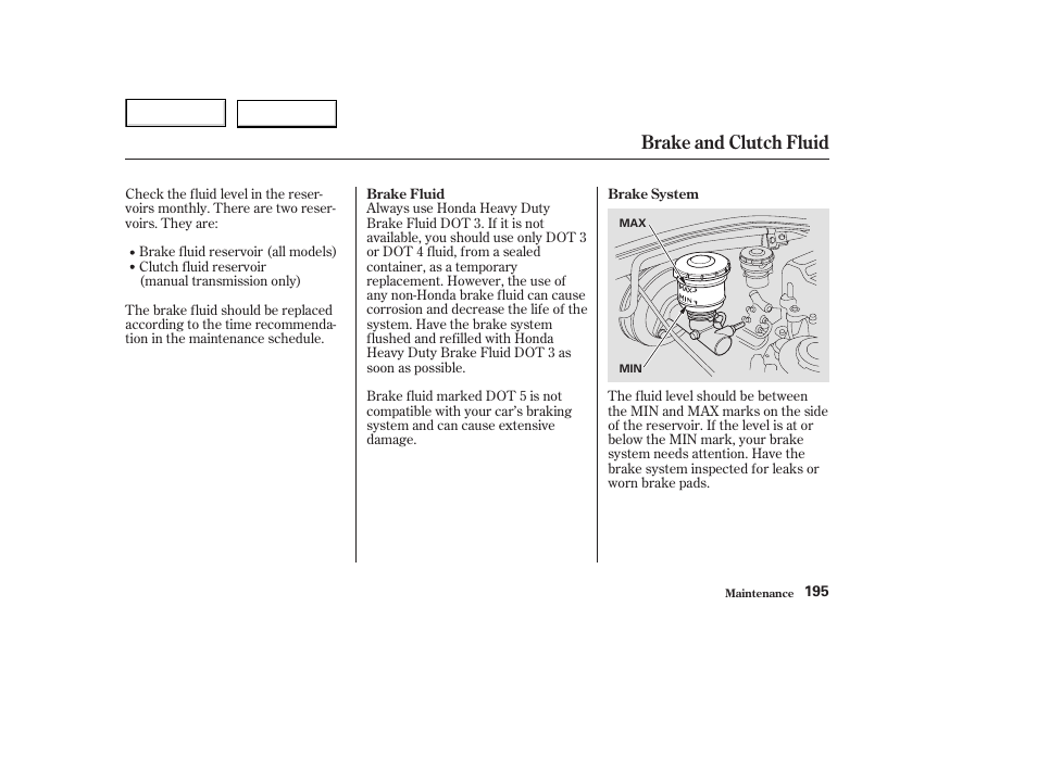 Brake and clutch fluid | Acura 2003 NSX - Owner's Manual User Manual | Page 198 / 303