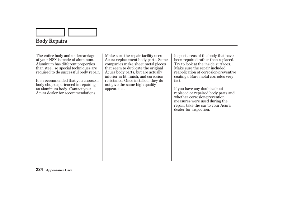 Body repairs | Acura 2003 NSX - Owner's Manual User Manual | Page 237 / 303