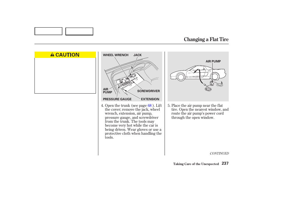 Changing a flat tire | Acura 2003 NSX - Owner's Manual User Manual | Page 240 / 303