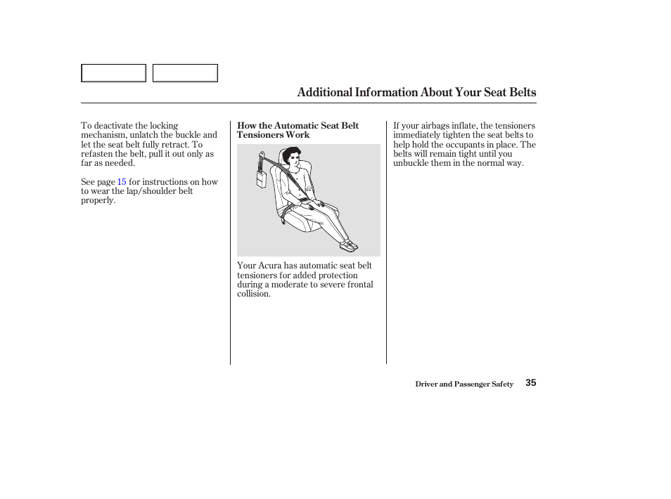 Additional information about your seat belts | Acura 2003 NSX - Owner's Manual User Manual | Page 38 / 303
