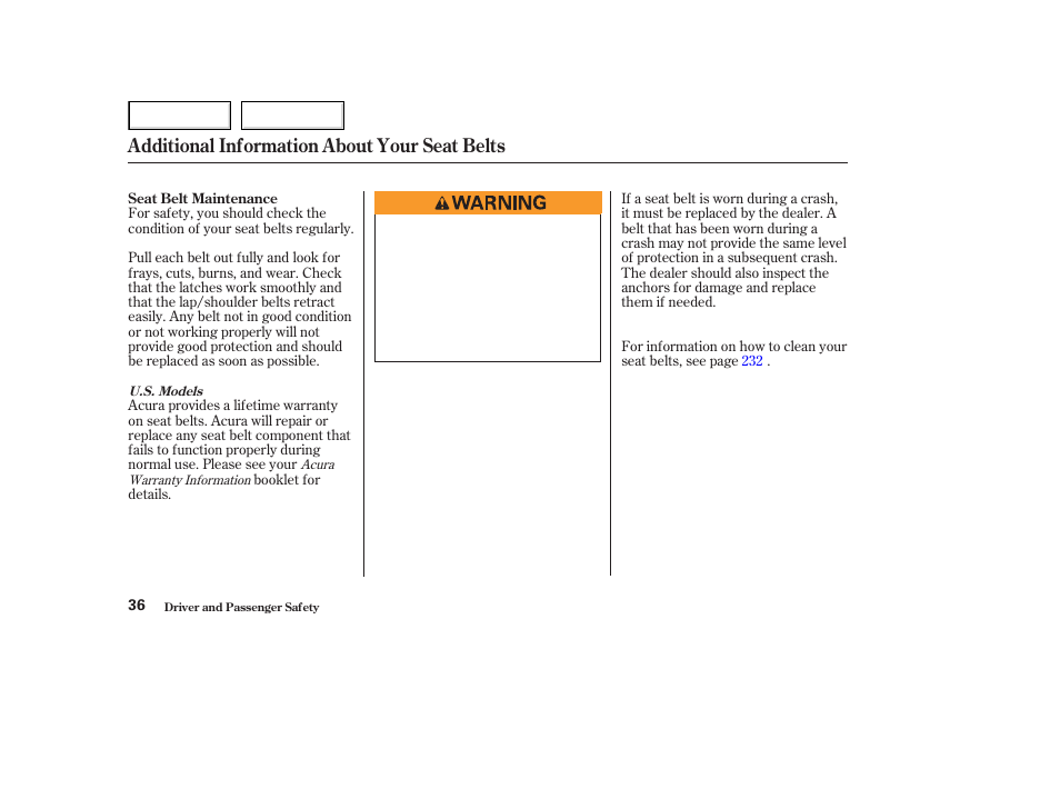 Additional information about your seat belts | Acura 2003 NSX - Owner's Manual User Manual | Page 39 / 303