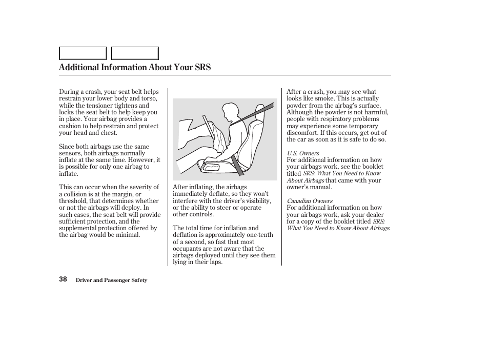 Additional information about your srs | Acura 2003 NSX - Owner's Manual User Manual | Page 41 / 303