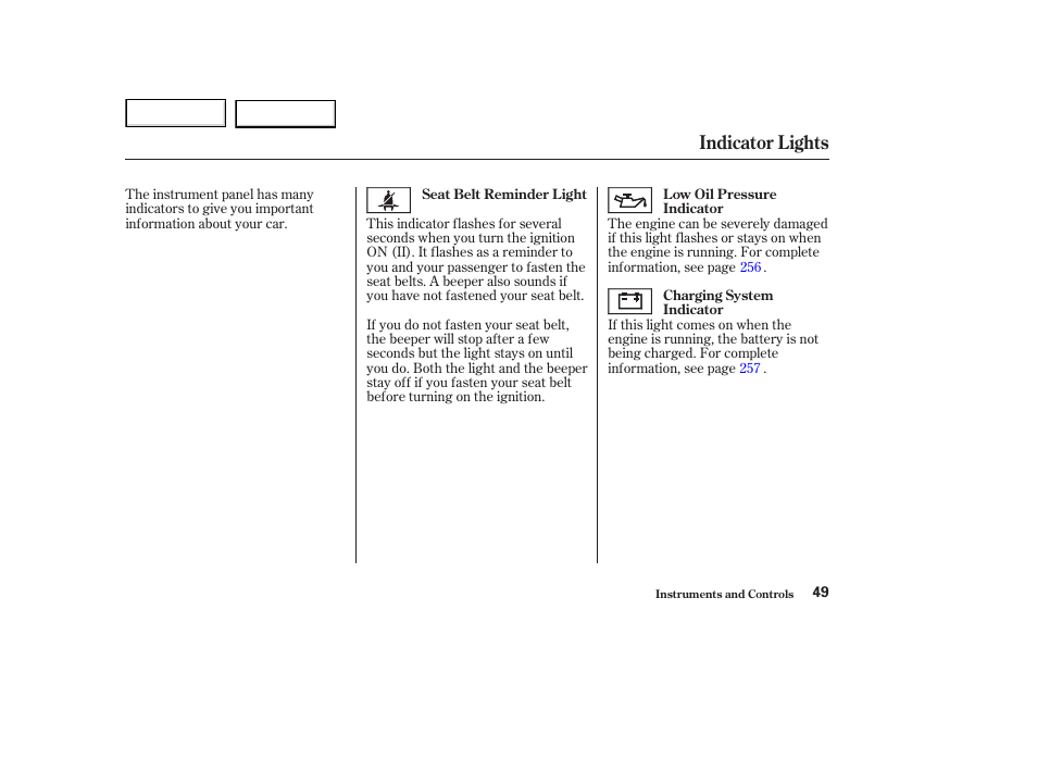 Indicator lights | Acura 2003 NSX - Owner's Manual User Manual | Page 52 / 303