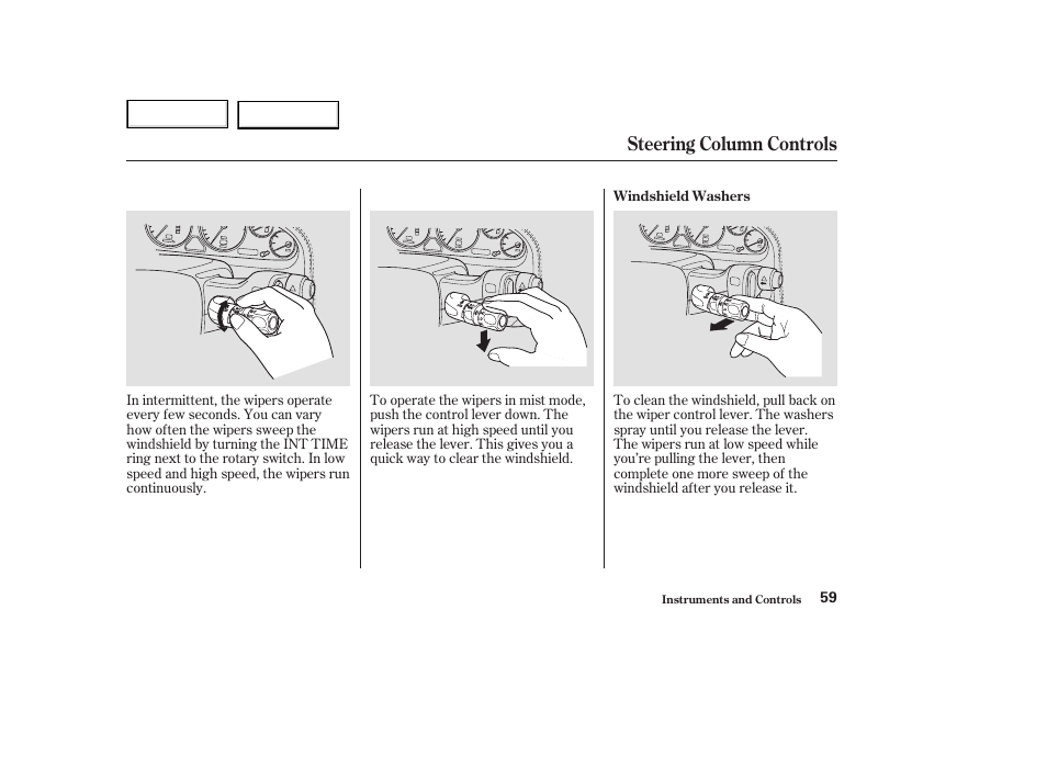 Steering column controls | Acura 2003 NSX - Owner's Manual User Manual | Page 62 / 303